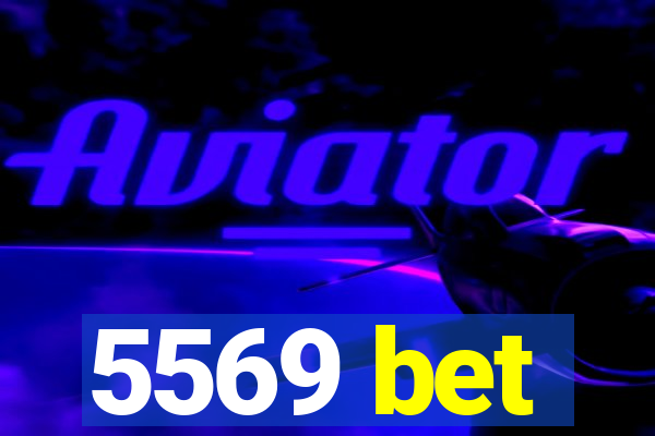 5569 bet